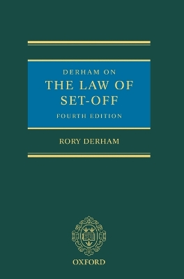 Derham on the Law of Set-Off by Rory Derham