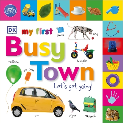 My First Busy Town Let's Get Going book