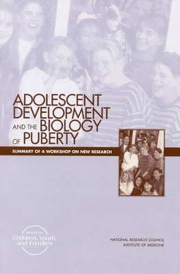 Adolescent Development and the Biology of Puberty book
