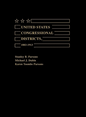 United States Congressional Districts, 1883-1913 book