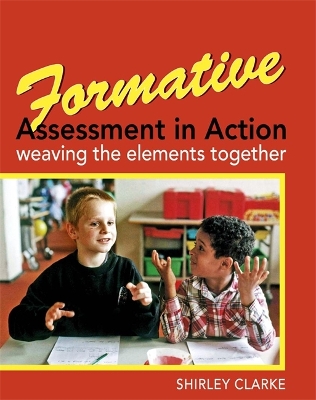Formative Assessment in Action: weaving the elements together book