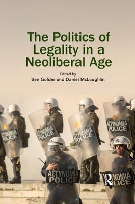 The Politics of Legality in a Neoliberal Age book