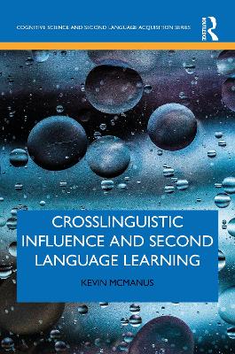 Crosslinguistic Influence and Second Language Learning book