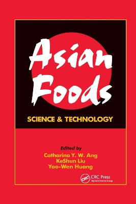 Asian Foods: Science and Technology by Catharina Y.W. Ang