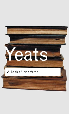 A Book of Irish Verse by W.B. Yeats