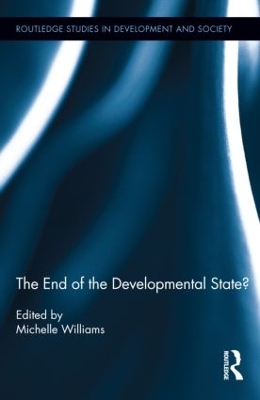 End of the Developmental State? book