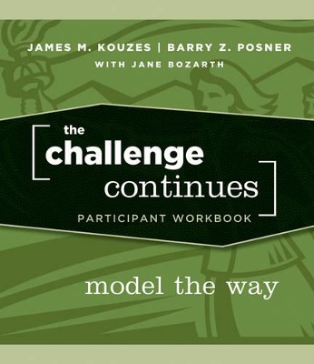 The Challenge Continues by James M. Kouzes