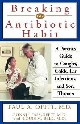 Breaking the Antibiotic Habit book