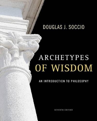 Archetypes of Wisdom: An Introduction to Philosophy book