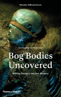Bog Bodies Uncovered book