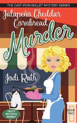 Jalapeño Cheddar Cornbread Murder book