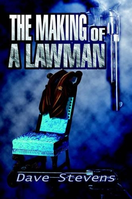 The Making of a Lawman book