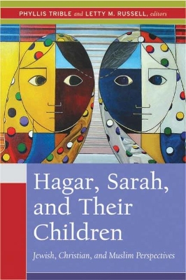Hagar, Sarah, and Their Children book