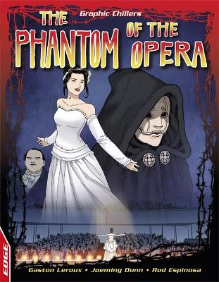 EDGE: Graphic Chillers: Phantom Of The Opera book