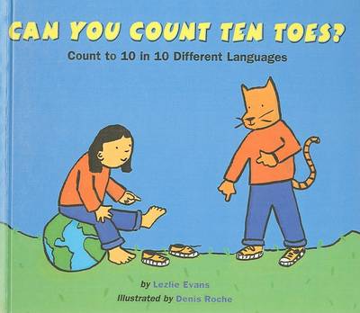 Can You Count Ten Toes? by Lezlie Evans