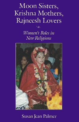 Moon Sisters, Krishna Mothers, Rajneesh Lovers book