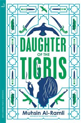 Daughter of the Tigris by Muhsin Al-Ramli