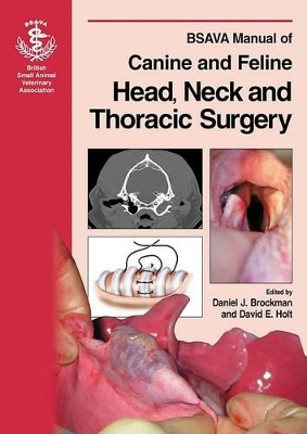 BSAVA Manual of Canine and Feline Head, Neck and Thoracic Surgery book