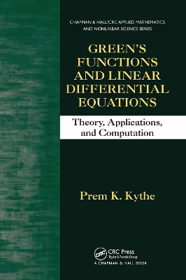 Green's Functions and Linear Differential Equations: Theory, Applications, and Computation book