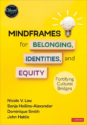 Mindframes for Belonging, Identities, and Equity: Fortifying Cultural Bridges book