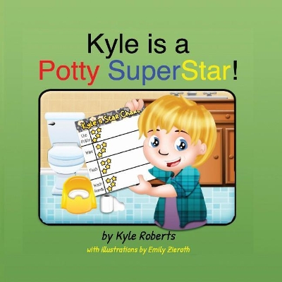 Kyle is a Potty SuperStar! book