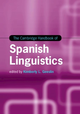 Cambridge Handbook of Spanish Linguistics book