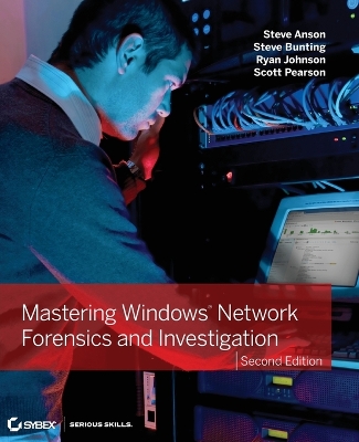 Mastering Windows Network Forensics and Investigation, Second Edition book