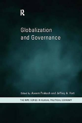 Globalization and Governance by Jeffrey A. Hart