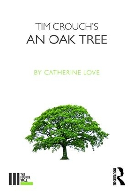 Tim Crouch's An Oak Tree book