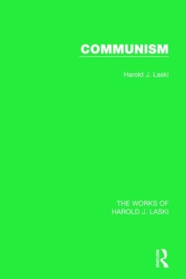 Communism (Works of Harold J. Laski) book