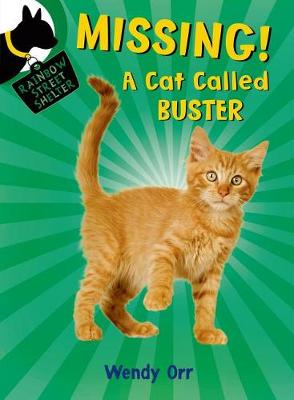 Missing! a Cat Called Buster by Wendy Orr