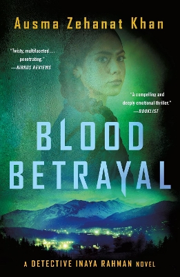 Blood Betrayal by Ausma Zehanat Khan