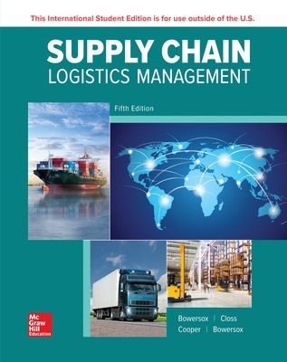 ISE Supply Chain Logistics Management by Donald Bowersox DO NOT USE