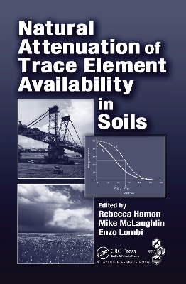 Natural Attenuation of Trace Element Availability in Soils book