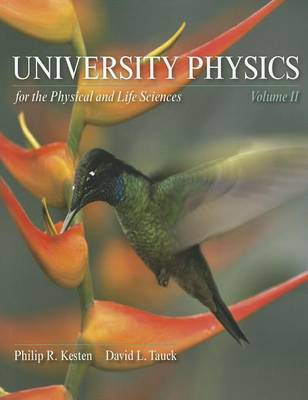 University Physics for the Physical and Life Sciences book