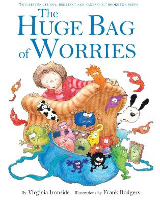 The The Huge Bag of Worries by Virginia Ironside