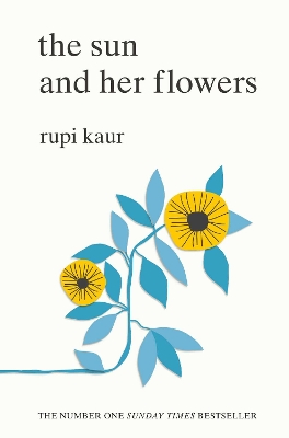 Sun and Her Flowers by Rupi Kaur