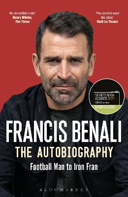 Francis Benali: The Autobiography: Shortlisted for THE SUNDAY TIMES Sports Book Awards 2022 by Francis Benali