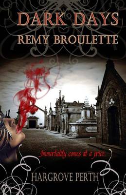 Dark Days Remy Broulette book