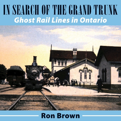 In Search of the Grand Trunk book