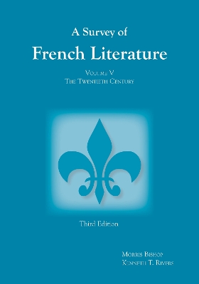 Survey of French Literature, Volume 5: The Twentieth Century book