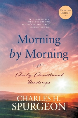 Morning by Morning: Daily Devotional Readings book