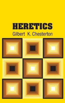 Heretics by G. K. Chesterton