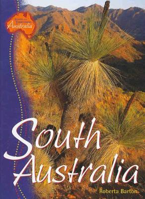 South Australia (Australia's States and Territories) by Stephen Gard