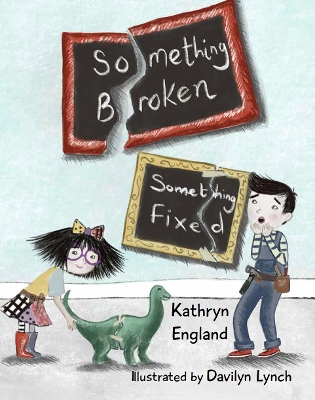 Something Broken, Something Fixed book