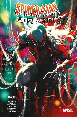 Spider-Man 2099: Exodus by Steve Orlando