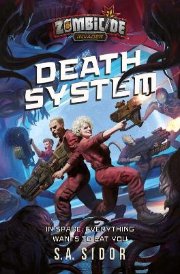 Death System: A Zombicide: Invader Novel book