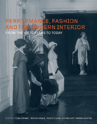 Performance, Fashion and the Modern Interior book