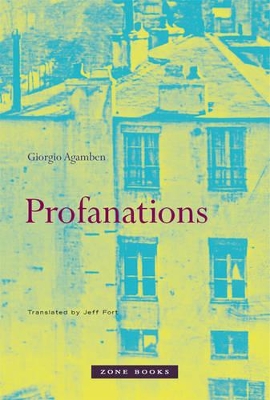 Profanations by Giorgio Agamben