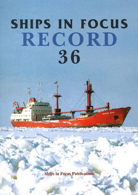 Ships in Focus Record 36 by Ships in Focus Publications